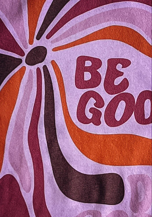 Be Good, Do Good Tee