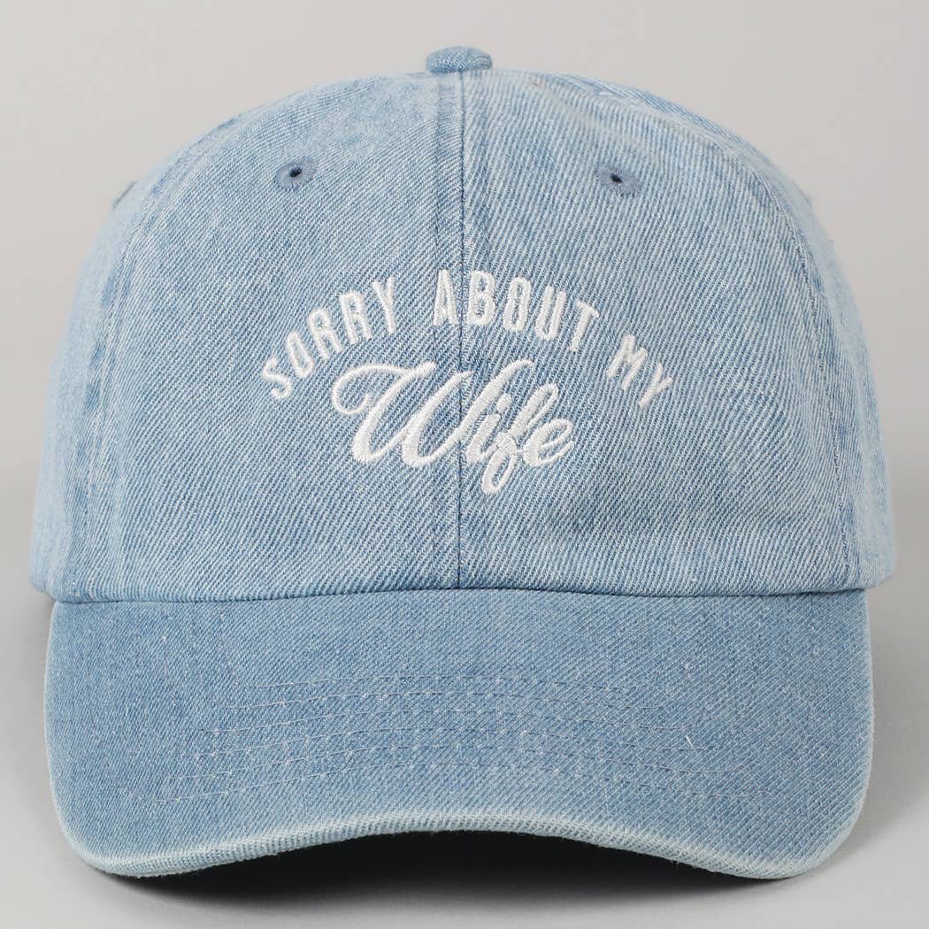 Sorry About My Wife/Husband Embroidery Cap